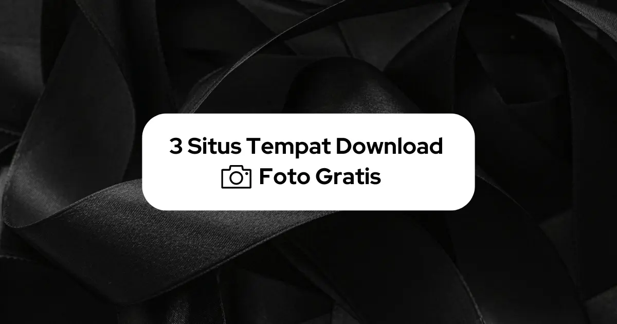 3 Situs Tempat Download Foto Gratis
